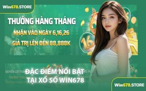 Đặc Điểm Nổi Bật Tại Xổ số WIN678
