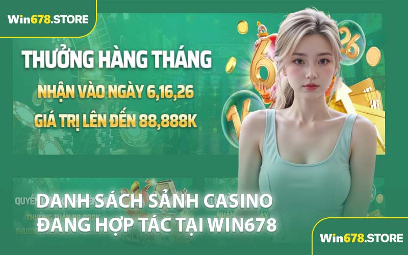 Danh Sách Sảnh Casino Đang Hợp Tác Tại WIN678