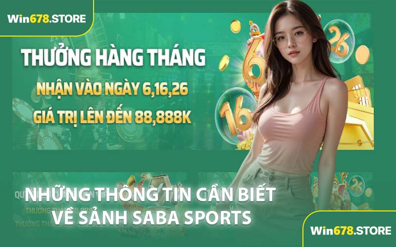 Những thông tin cần biết về sảnh Saba Sports
