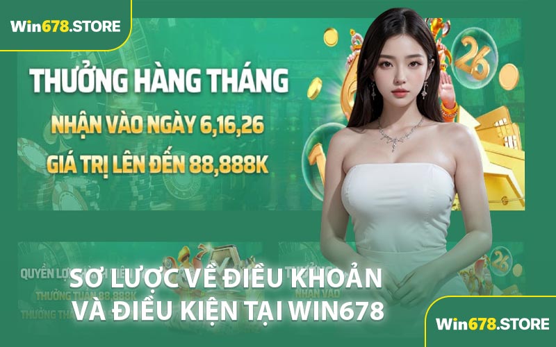 Sơ Lược Về Điều Khoản và Điều Kiện Tại WIN678
